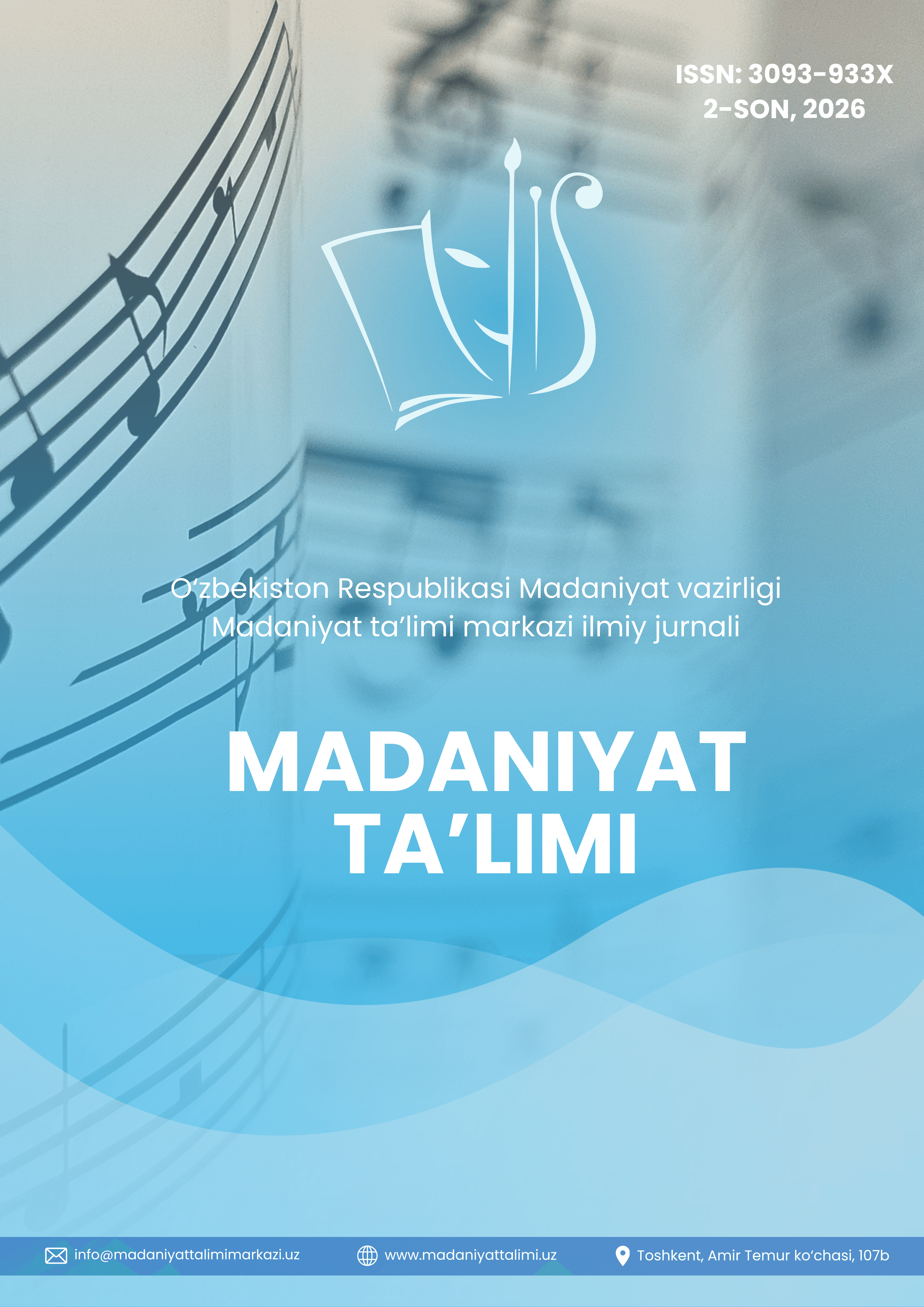“Madaniyat ta’limi” jurnalining 2026-yil 2-soni e’lon qilindi